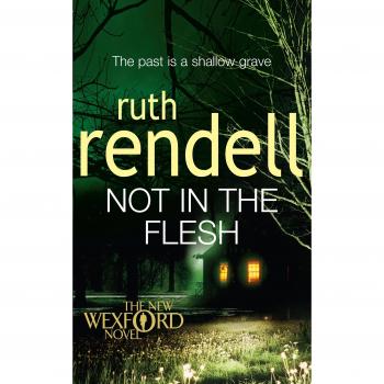 Not in the Flesh : (A Wexford Case) Paperback / softback