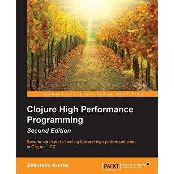 Clojure High Performance Programming