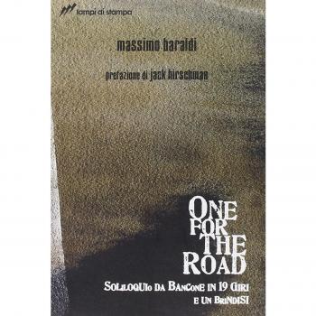 One for the road. Soliloquio da bancone in 19 giri e un brindisi