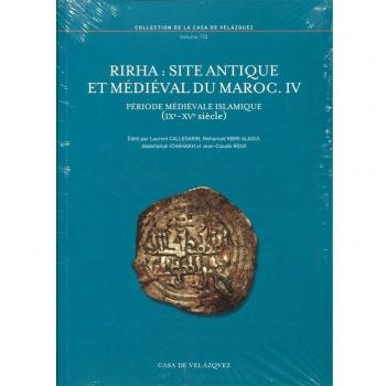Rirha : site antique et médiéval du maroc. Iv