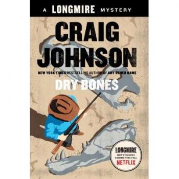 Dry Bones: A Walt Longmire Mystery