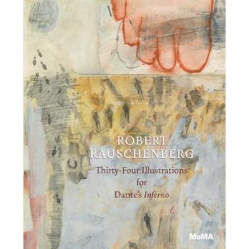 Robert Rauschenberg : Thirty-Four Illustrations for Dante's Inferno
