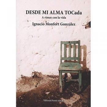 DESDE MI ALMA TOCADA A RIMAS CON LA VIDA