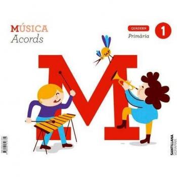 QUADERN MUSICA ACORDS 1 PRIMARIA