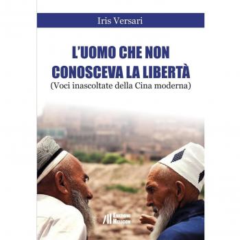 L'uomo che non conosceva la libertà