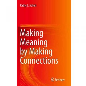 Making Meaning by Making Connections