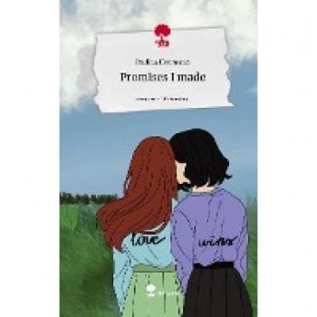 Promises I made. Life is a Story