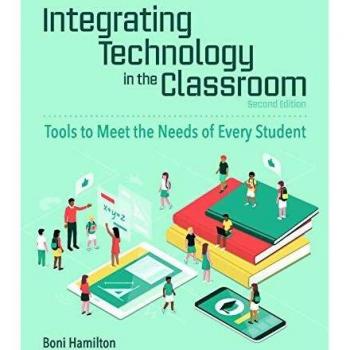 Integrating Technology in the Classroom : Tools to Meet the Need of Every Student