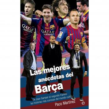 Las mejores anécdotas del barça (Tapa blanda).