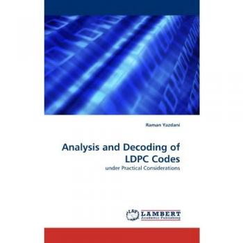 Analysis and Decoding of LDPC Codes