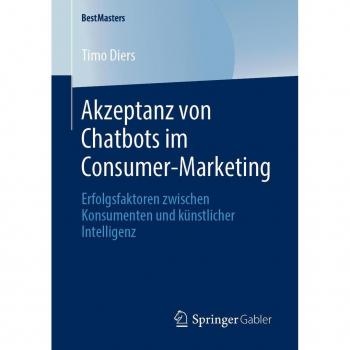 Akzeptanz von Chatbots im Consumer-Marketing
