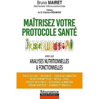 Maîtrisez votre protocole santé avec les analyses nutritionnelles & fonctionnelles (Broché)