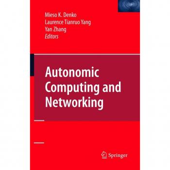 Autonomic Computing and Networking