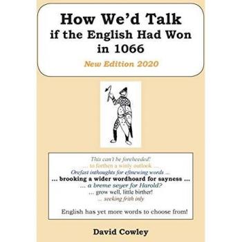 How We'd Talk if the English Had Won in 1066