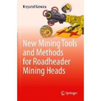 New Mining Tools and Methods for Roadheader Mining Heads