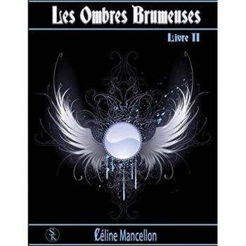 Les Ombres brumeuses Livre 2