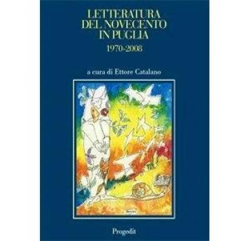 Letteratura del Novecento in Puglia 1970-2008