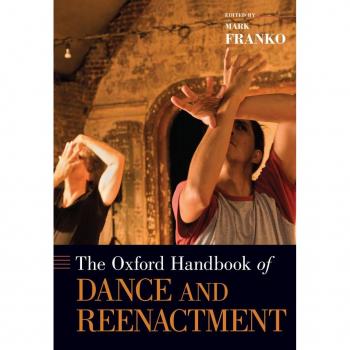 Vitalsource Technologies, Inc. The Oxford Handbook Of Dance And Reenactment