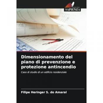 Heringer S. Do Amaral, Filipe: Dimensionamento del piano di prevenzione e protezione antincendio