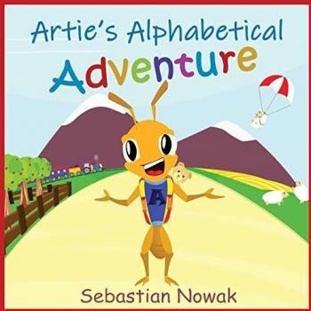 Nowak, Sebastian: Artie's Alphabetical Adventure