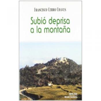 Subió deprisa a la montaña