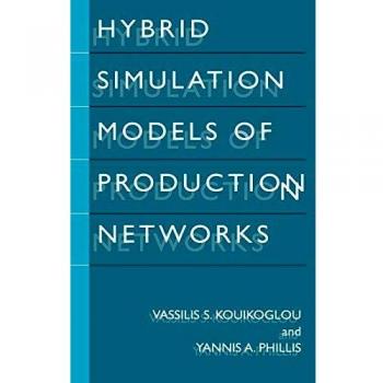 Hybrid Simulation Models of Production Networks