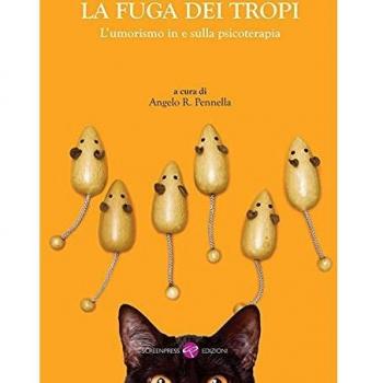 La fuga dei tropi. L'umorismo in e sulla psicoterapia