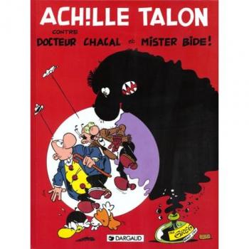 Achille Talon, Tome 36 : Achille Talon, docteur Chacal et Mr Bide