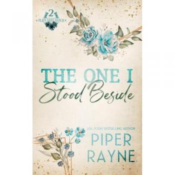 The One I Stood Beside (Plain Daisy Ranch, Band 2)