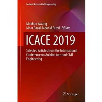 ICACE 2019: Selected Articles from the International Conference on Architecture and Civil Engineering