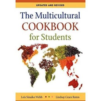 The Multicultural Cookbook for Students: Updated and Revised by Lois Sinaiko Web