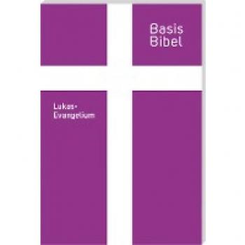 BasisBibel. Lukas-Evangelium