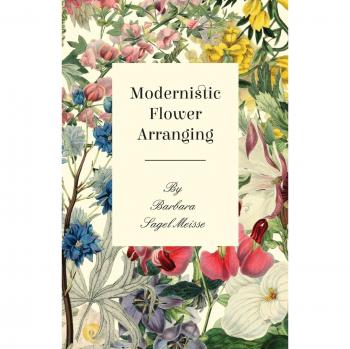 Modernistic Flower Arranging