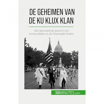 De geheimen van de Ku Klux Klan