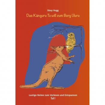 Das Känguru Tu will zum Berg Uluru