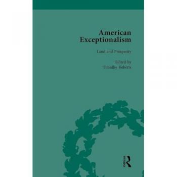 American Exceptionalism Vol 1: Land and Prosperity