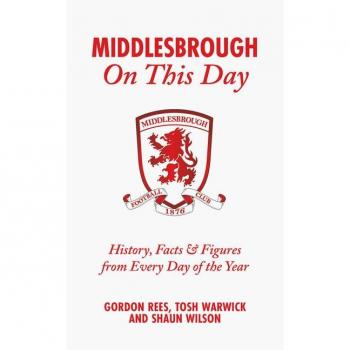 Gordon Rees Middlesbrough On This Day