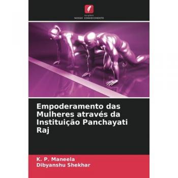 Empoderamento das Mulheres através da Instituição Panchayati Raj