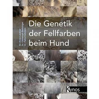 Laukner, Dr. Anna Die Genetik Der Fellfarben Beim Hund
