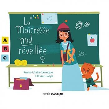 La maîtresse mal réveillée
