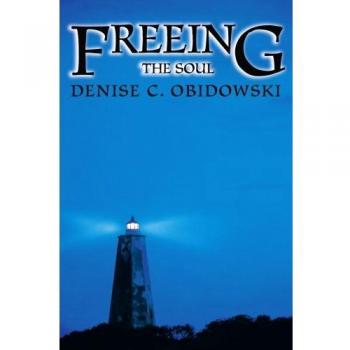 Freeing The Soul