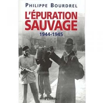 L'épuration sauvage 1944-1945