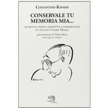 Conservale tu memoria mia... Testo greco a fronte