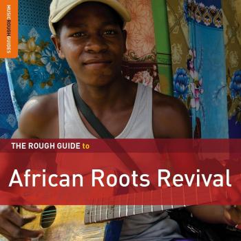 The Rough Guide to African Roots Revival