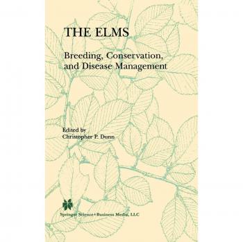 The Elms: Breeding, Conservation, and Disease Management