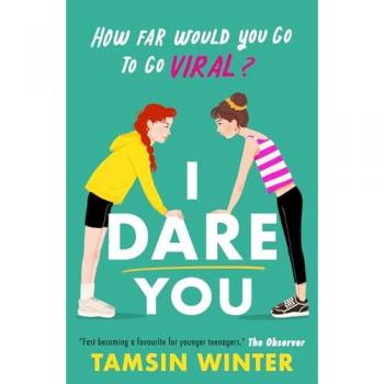 Winter, Tamsin: I Dare You