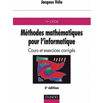 Methodes Mathematiques Pour L'informatique 1er Cycle Universitaire