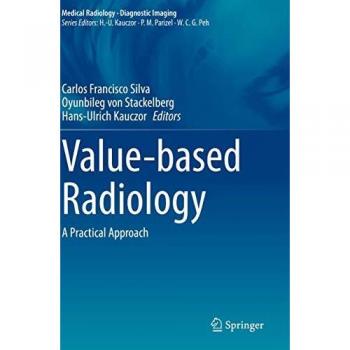 Value-based Radiology: A Practical Approach (Medical Radiology)
