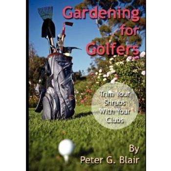 Gardening for Golfers