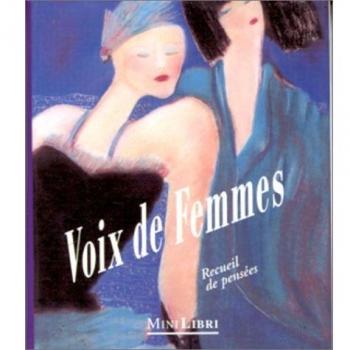 Voix de femmes : recueil de pensées